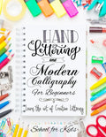 Hand Lettering Modern Calligraphy Beginners Creative Lettering Guide Book
