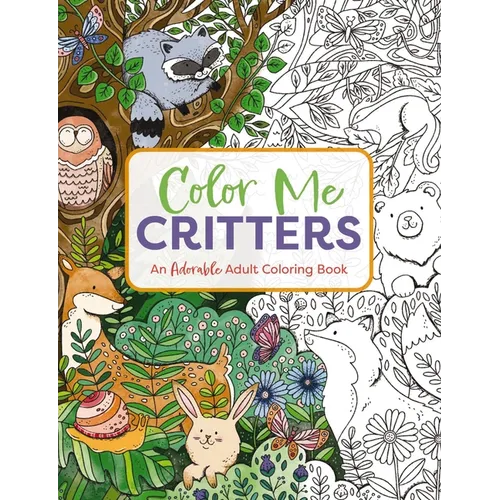 Color Me Critters: An Adorable Adult Coloring Book - Paperback